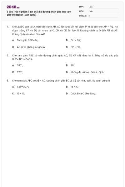 3 câu Trắc nghiệm Tính chất ba đường phân giác của tam giác có đáp án (Vận dụng)