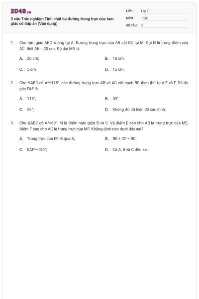 3 câu Trắc nghiệm Tính chất ba đường trung trực của tam giác có đáp án (Vận dụng)