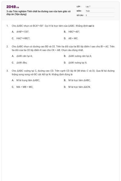 3 câu Trắc nghiệm Tính chất ba đường cao của tam giác có đáp án (Vận dụng)