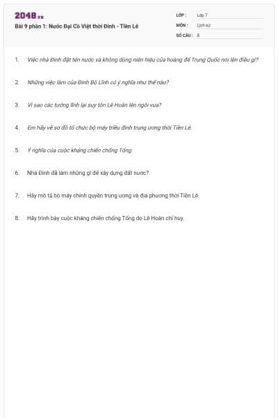 Bài 9 phần 1: Nước Đại Cồ Việt thời Đinh - Tiền Lê