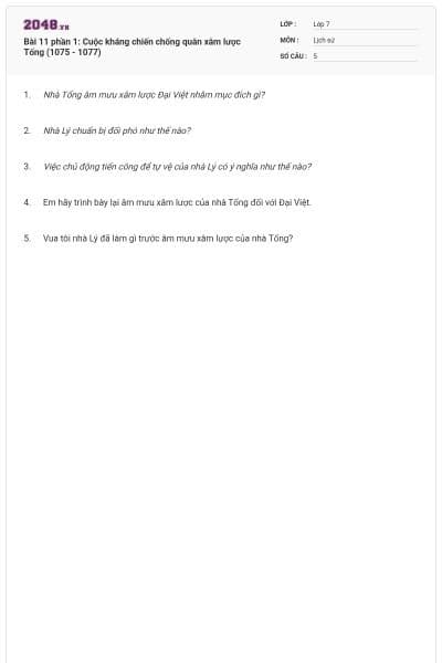 Bài 11 phần 1: Cuộc kháng chiến chống quân xâm lược Tống (1075 - 1077)