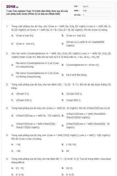 7 câu Trắc nghiệm Toán 10 Cánh diều Biểu thức tọa độ của các phép toán vectơ (Phần 2) có đáp án (Nhận biết)