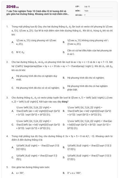 7 câu Trắc nghiệm Toán 10 Cánh diều Vị trí tương đối và góc giữa hai đường thẳng. Khoảng cách từ một điểm đến một đường thẳng (Phần 2) có đáp án (Nhận biết)