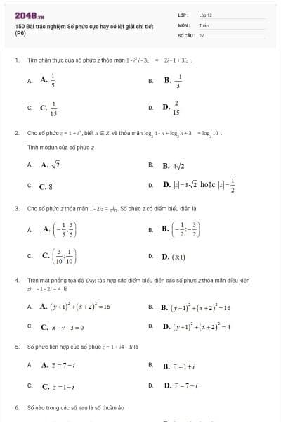 150 Bài trắc nghiệm Số phức cực hay có lời giải chi tiết (P6)