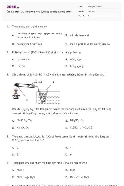 Ôn tập THPTGQ môn Hóa Học cực hay có đáp án (Đề số 6)