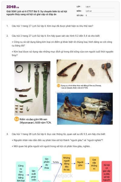 Giải SGK Lịch sử 6 CTST Bài 5: Sự chuyển biến từ xã hội nguyên thủy sang xã hội có giai cấp có đáp án
