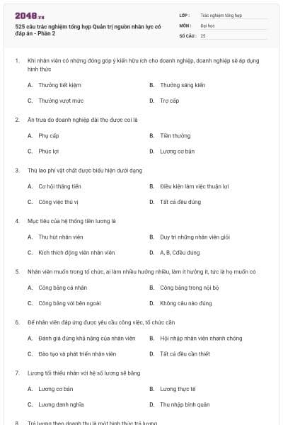 525 câu trắc nghiệm tổng hợp Quản trị nguồn nhân lực có đáp án - Phần 2