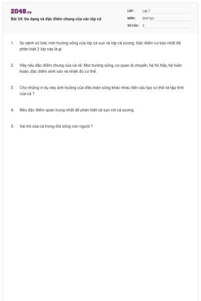 Bài 34: Đa dạng và đặc điểm chung của các lớp cá