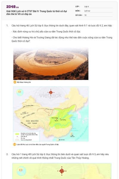 Giải SGK Lịch sử 6 CTST Bài 9: Trung Quốc từ thời cổ đại đến thế kỉ VII có đáp án