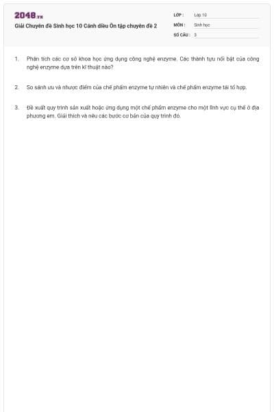 Giải Chuyên đề Sinh học 10 Cánh diều Ôn tập chuyên đề 2