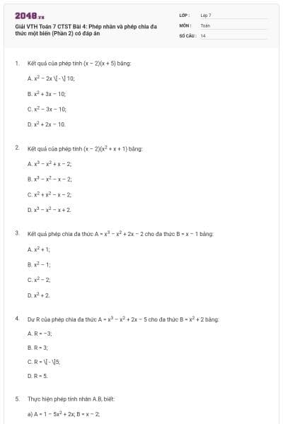 Giải VTH Toán 7 CTST Bài 4: Phép nhân và phép chia đa thức một biến (Phần 2) có đáp án