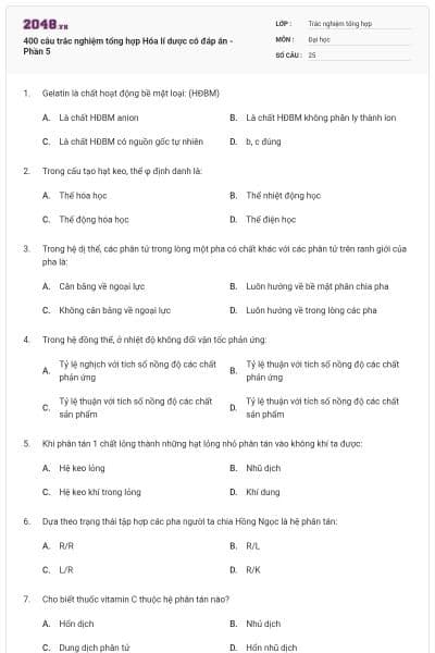 400 câu trắc nghiệm tổng hợp Hóa lí dược có đáp án - Phần 5