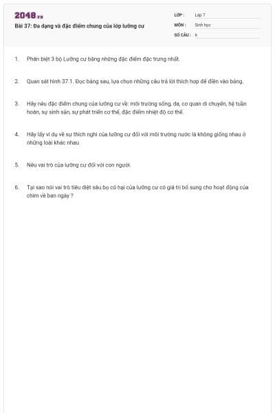 Bài 37: Đa dạng và đặc điểm chung của lớp lưỡng cư