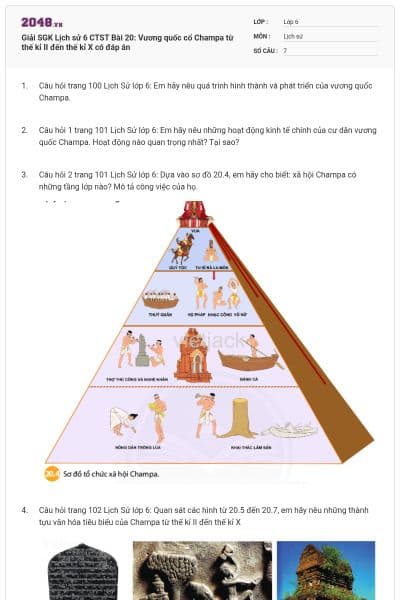 Giải SGK Lịch sử 6 CTST Bài 20: Vương quốc cổ Champa từ thế kỉ II đến thế kỉ X có đáp án