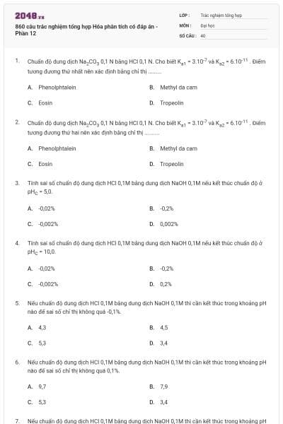 860 câu trắc nghiệm tổng hợp Hóa phân tích có đáp án - Phần 12