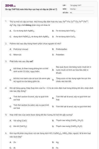 Ôn tập THPTGQ môn Hóa Học cực hay có đáp án (Đề số 7)