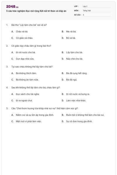 5 câu trắc nghiệm Đọc mở rộng Kết nối tri thức có đáp án