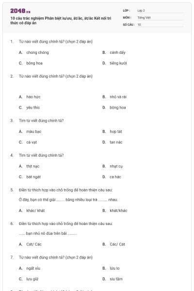 10 câu trắc nghiệm Phân biệt iu/ưu, ăt/ăc, ât/âc Kết nối tri thức có đáp án