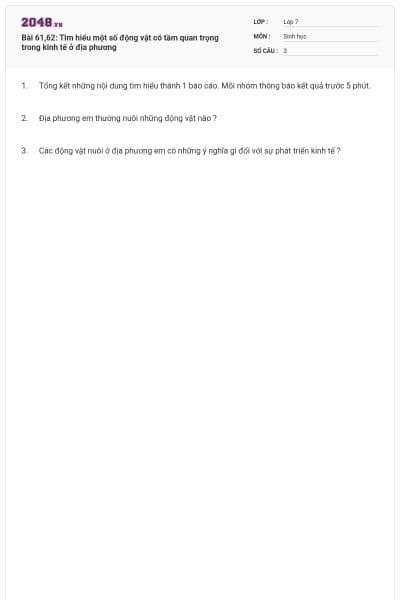 Bài 61,62: Tìm hiểu một số động vật có tầm quan trọng trong kinh tế ở địa phương