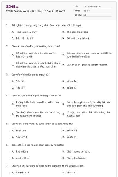 2500+ Câu trắc nghiệm Sinh lý học có đáp án - Phần 23