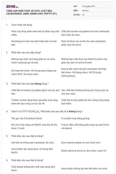 TỔNG HỢP KIẾN THỨC VỀ ESTE, CHẤT BÉO, CACBOHIĐRAT,  AMIN, AMINO AXIT, PEPTIT (P1)