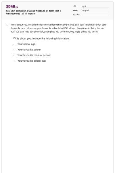 Giải SGK Tiếng anh 3 Guess What End-of-term Test 1 Writing trang 129 có đáp án