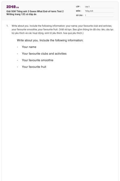 Giải SGK Tiếng anh 3 Guess What End-of-term Test 2 Writing trang 132 có đáp án