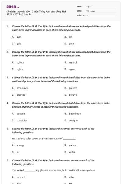 Đề chính thức thi vào 10 môn Tiếng Anh tỉnh Đồng Nai 2024 - 2025 có đáp án
