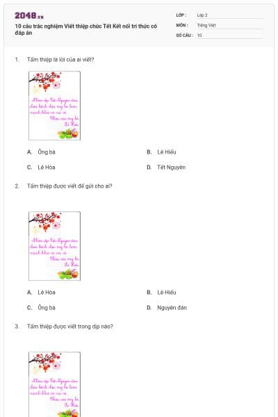 10 câu trắc nghiệm Viết thiệp chúc Tết Kết nối tri thức có đáp án