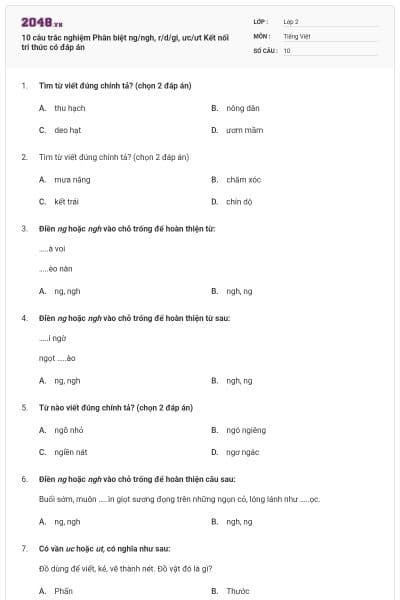 10 câu trắc nghiệm Phân biệt ng/ngh, r/d/gi, ưc/ưt Kết nối tri thức có đáp án