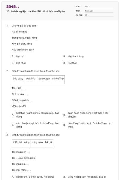 13 câu trắc nghiệm Hạt thóc Kết nối tri thức có đáp án