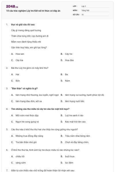 10 câu trắc nghiệm Lũy tre Kết nối tri thức có đáp án