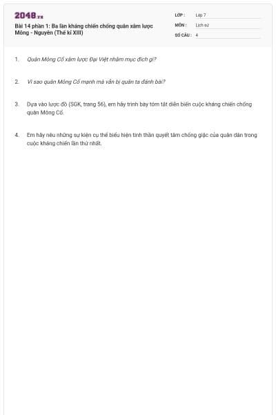 Bài 14 phần 1: Ba lần kháng chiến chống quân xâm lược Mông - Nguyên (Thế kỉ XIII)