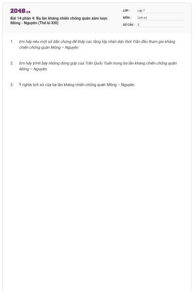 Bài 14 phần 4: Ba lần kháng chiến chống quân xâm lược Mông - Nguyên (Thế kỉ XIII)