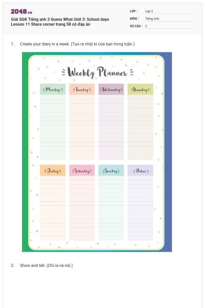 Giải SGK Tiếng anh 3 Guess What Unit 3: School days Lesson 11 Share corner trang 58 có đáp án