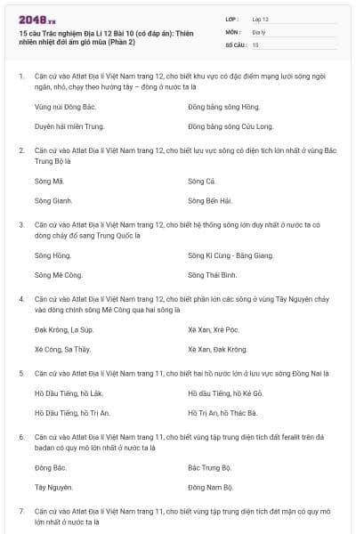 15 câu Trắc nghiệm Địa Lí 12 Bài 10 (có đáp án): Thiên nhiên nhiệt đới ẩm gió mùa (Phần 2)
