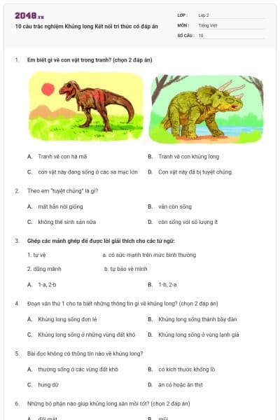 10 câu trắc nghiệm Khủng long Kết nối tri thức có đáp án