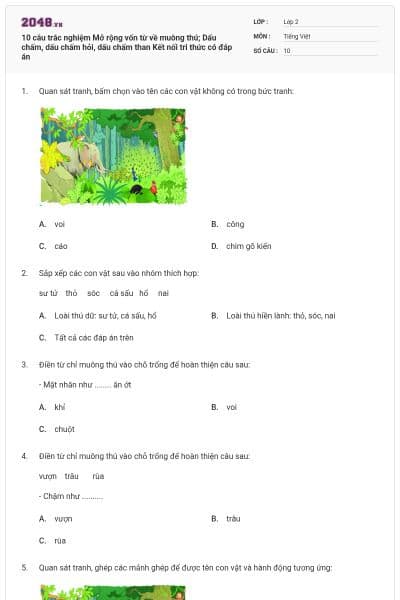 10 câu trắc nghiệm Mở rộng vốn từ về muông thú; Dấu chấm, dấu chấm hỏi, dấu chấm than Kết nối tri thức có đáp án