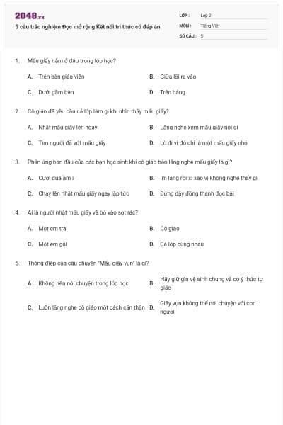 5 câu trắc nghiệm Đọc mở rộng Kết nối tri thức có đáp án