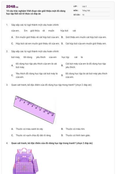 10 câu trắc nghiệm Viết đoạn văn giới thiệu một đồ dùng học tập Kết nối tri thức có đáp án