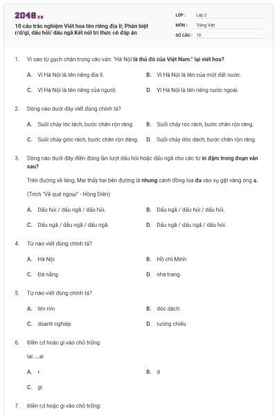 10 câu trắc nghiệm Viết hoa tên riêng địa lí; Phân biệt r/d/gi, dấu hỏi/ dấu ngã Kết nối tri thức có đáp án