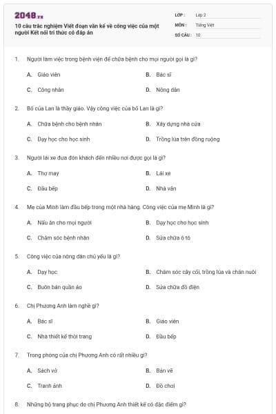 10 câu trắc nghiệm Viết đoạn văn kể về công việc của một người Kết nối tri thức có đáp án