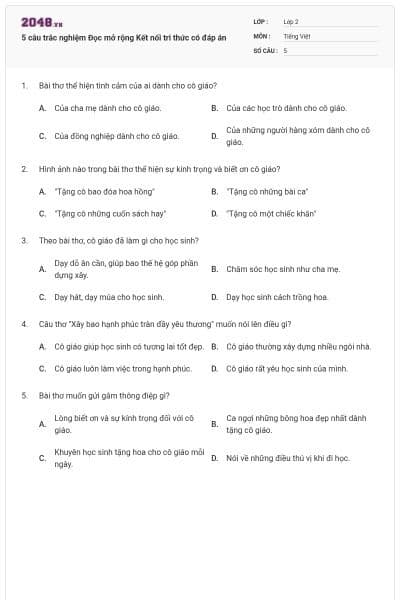 5 câu trắc nghiệm Đọc mở rộng Kết nối tri thức có đáp án