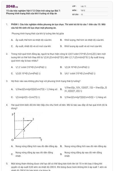 15 câu trắc nghiệm Vật lí 12 Chân trời sáng tạo Bài 7: Phương trình trạng thái của khí lí tưởng có đáp án