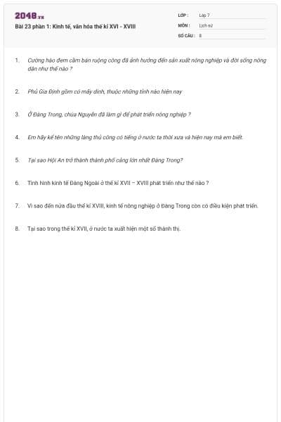 Bài 23 phần 1: Kinh tế, văn hóa thế kỉ XVI - XVIII