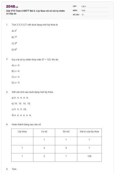 Giải VTH Toán 6 KNTT Bài 6: Lũy thừa với số mũ tự nhiên có đáp án