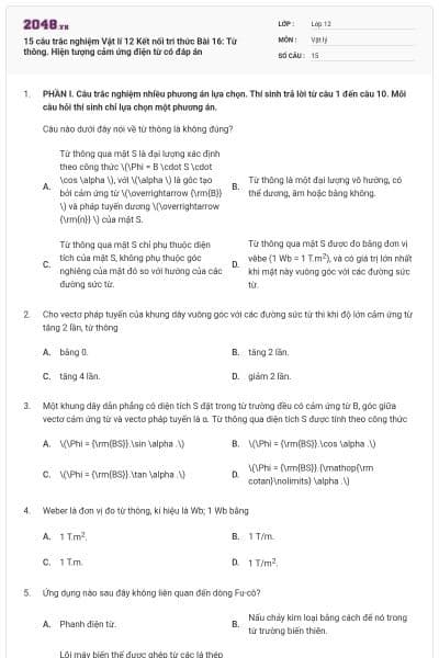 15 câu trắc nghiệm Vật lí 12 Kết nối tri thức Bài 16: Từ thông. Hiện tượng cảm ứng điện từ có đáp án