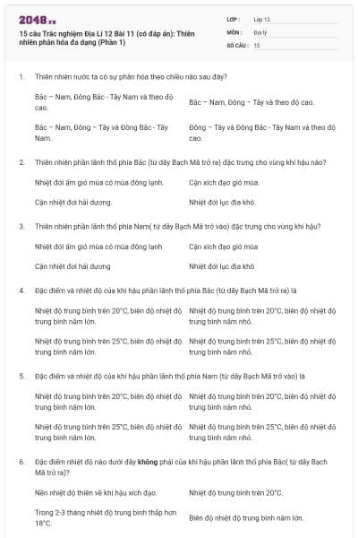 15 câu Trắc nghiệm Địa Lí 12 Bài 11 (có đáp án): Thiên nhiên phân hóa đa dạng (Phần 1)