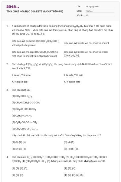 TÍNH CHẤT HÓA HỌC CỦA ESTE VÀ CHẤT BÉO (P2)