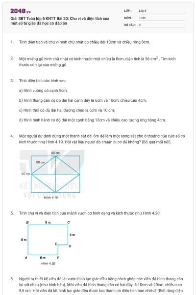 Giải SBT Toán lớp 6 KNTT Bài 20: Chu vi và diện tích của một số tứ giác đã học có đáp án